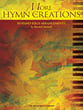 More Hymn Creations piano sheet music cover